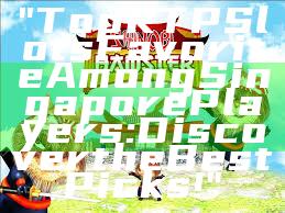 "Top RTP Slots Favorite Among Singapore Players: Discover the Best Picks!"