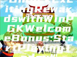 "Unlock Exciting Rewards with WinPGK Welcome Bonus: Start Playing Today!"
